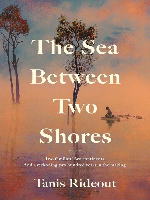 Title details for The Sea Between Two Shores by Tanis Rideout - Wait list